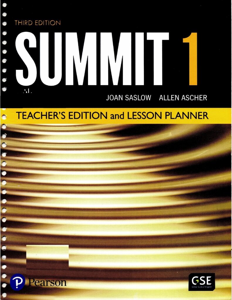 [Sách] Pearson SUMMIT 1 TEACHER’S EDITION and LESSON PLANNER (Third ...