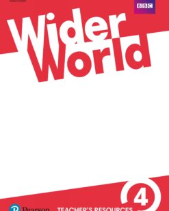 [Sách] Pearson Wider World 4 Teacher's Resources Book (1st Edition 2019) - Sách giấy gáy xoắn