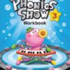 [Sách] Phonics Show 3 Workbook – Sách giấy gáy xoắn