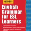 [Sách] Practice Makes Perfect: English Grammar for ESL Learners - Sách giấy gáy xoắn