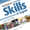 [Sách] Progressive Skills in English level 2 Course Book - Sách giấy gáy xoắn