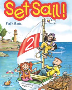 [Sách] Set Sail! 2 Pupil's Book – Sách giấy gáy xoắn