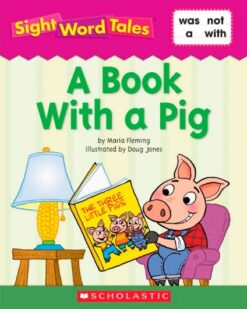 [Sách] Sight Word Tales - A Book With a Pig - Sách giấy gáy xoắn