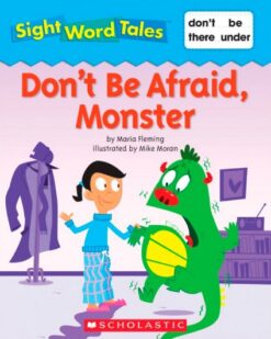 [Sách] Sight Word Tales - Don't Be Afraid Monster - Sách giấy gáy xoắn