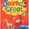 [Sách] Sounds Great level 1 Single-Letter Sounds Student Book (1st Edition) - Sách giấy gáy xoắn