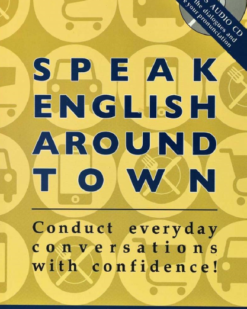[Sách] Speak English Around Town - Sách giấy gáy xoắn