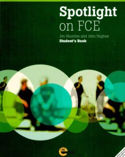 [Sách] Spotlight on FCE Student's Book – Sách giấy gáy xoắn