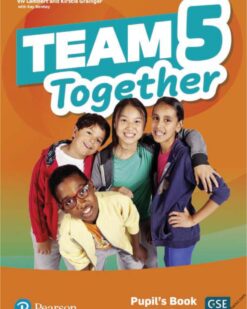 [Sách] Team Together 5 Pupil's Book – Sách giấy gáy xoắn