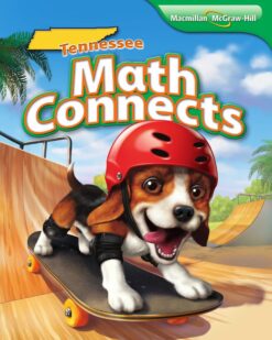 [Sách] Tennessee Math Connects Grade 4 Student Book (792 trang) - Sách giấy gáy xoắn