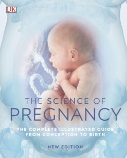 [Sách] The Science of Pregnancy by DK Publishing - Sách giấy gáy xoắn