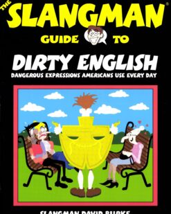 [Sách] The Slangman Guide to Dirty English – Sách giấy gáy xoắn