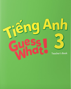 [Sách] Tiếng Anh 3 - Guess What! Teacher's Book - Sách giấy gáy xoắn