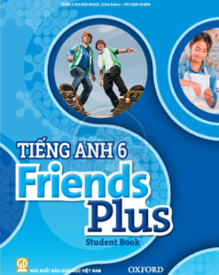 [Sách] Tiếng Anh 6 Friends Plus Student's Book - Sách giấy gáy xoắn