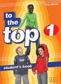 [Sách] To The Top 1 Student's Book - Sách giấy gáy xoắn