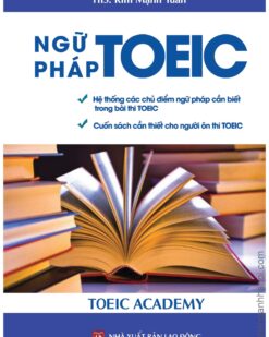 [Sách] TOEIC Academy: Ngữ Pháp TOEIC – Sách giấy gáy xoắn