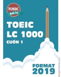 [Sách] TOEIC LC 1000 Cuốn 1 Format 2019 – Sách giấy gáy xoắn