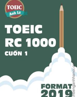 [Sách] TOEIC RC 1000 Cuốn 1 Format 2019 – Sách giấy gáy xoắn