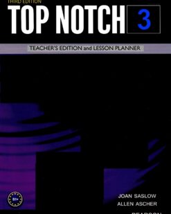 [Sách] Top Notch 3 Teacher's Edition and Lesson Planner (Third Edition) - Sách giấy gáy xoắn