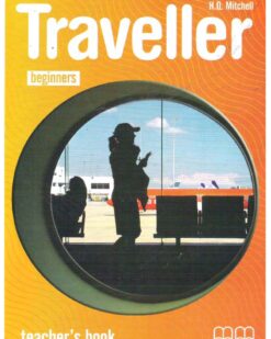 [Sách] Traveller Beginners Teacher's Book - Sách giấy gáy xoắn
