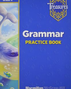 [Sách] Treasures: Grammar Practice Book Grade 6 - Sách giấy gáy xoắn