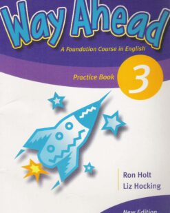 [Sách] Way Ahead 3 Practice Book – Sách giấy gáy xoắn
