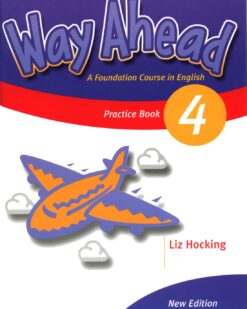 [Sách] Way Ahead 4 Practice Book – Sách giấy gáy xoắn