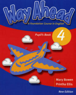 [Sách] Way Ahead 4 Pupil's Book – Sách giấy gáy xoắn