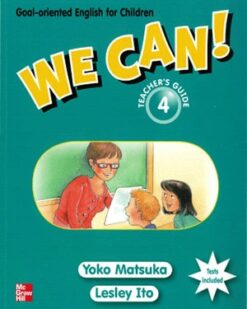 [Sách] We Can! 4 | Teacher's Guide – Sách giấy gáy xoắn