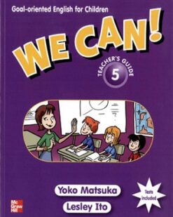 [Sách] We Can! 5 | Teacher's Guide – Sách giấy gáy xoắn