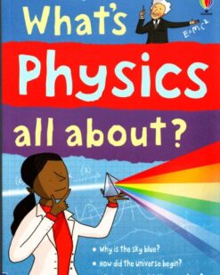 [Sách] What's Physics all about? - Sách giấy gáy xoắn