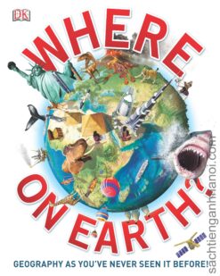 [Sách] Where on Earth by DK – Sách giấy gáy xoắn