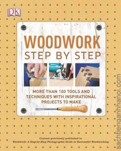 [Sách] Woodwork Step by Step by DK Publishing – Sách giấy gáy xoắn