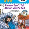 [Sách] Word Family Tales (-ell: Please Don't Tell About Mom's Bell) – Sách giấy gáy xoắn