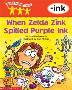 [Sách] Word Family Tales (-ink: When Zelda Zink Spilled Purple Ink) – Sách giấy gáy xoắn