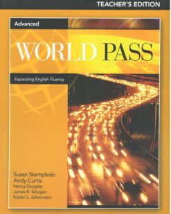 [Sách] World Pass Advanced: Teacher's Edition – Sách giấy gáy xoắn