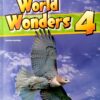 [Sách] World Wonders 4 Student's Book – Sách giấy gáy xoắn