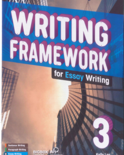 [Sách] Writing Framework for Essay Writing 3 Student Book - Sách giấy gáy xoắn