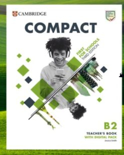 [Sách] Cambridge Compact B2 First for Schools (Third Edition 2023) Teacher's Book – Sách giấy gáy xoắn