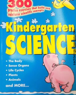 [Sách] 300 Practice Exercises that build and reinforce basic Vocabulary and Grammar Kindergarten SCIENCE - Sách giấy gáy xoắn