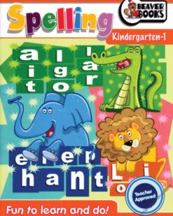 [Sách] Beaver Books Spelling Kindergarten-1 (Fun to Learn & Do!) – Sách giấy gáy xoắn