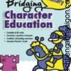 [Sách] Bridging K2 to Primary 1 : Character Education ( Sách mầm non Singapore) ( có đáp án cuối sách) - Sách giấy gáy xoắn