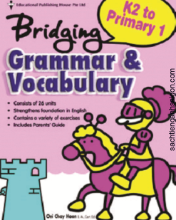 [Sách] Bridging K2 to Primary 1 : Grammar & Vocabulary ( Sách mầm non Singapore ) ( có đáp án cuối sách) - Sách giấy gáy xoắn