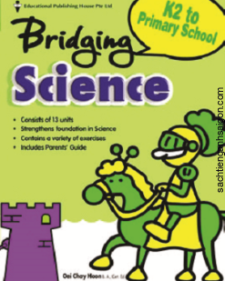 [Sách] Bridging K2 to Primary School : Science ( Sách mầm non Singapore) ( có đáp án cuối sách) - Sách giấy gáy xoắn
