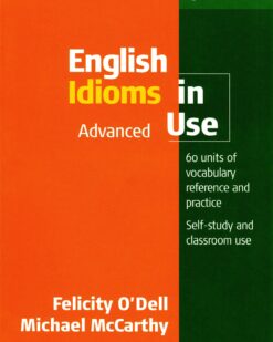 [Sách] Cambridge English Idioms in Use Advanced - Sách giấy gáy xoắn