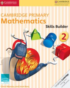 [Sách] Cambridge Primary Mathematics 2 Skills Builder (with answers, kèm đáp án) (1st Edition) - Sách giấy gáy xoắn