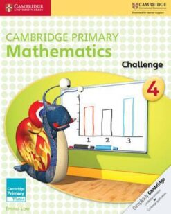 [Sách] Cambridge Primary Mathematics 4 Challenge (with answers, kèm đáp án) (1st Edition) – Sách giấy gáy xoắn