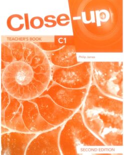 [Sách] Close-Up C1 Teacher's book Second Edition ( Second Edition) - Gáy xoắn