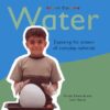 [Sách] Exploring the Science of Everyday Materials: Water - Sách giấy gáy xoắn