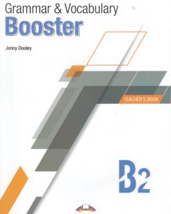 [Sách] Grammar and Vocabulary Booster B2 - Teacher's Book – Sách giấy gáy xoắn