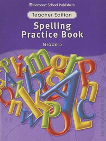 [Sách] Harcourt – Spelling Practice Book Student Edition Grade 5 – Sách ...